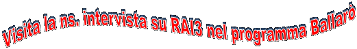 Visita la ns. intervista su RAI3 nel programma Ballar